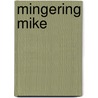 Mingering Mike door Neil Strauss