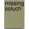 Missing Soluch door Mahmoud Dowlatabadi