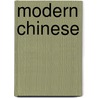 Modern Chinese by Kenneth J. Dover