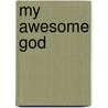 My Awesome God door James Robinson Clarice