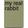 My Real Rabbit door Geraldine Witcher