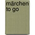 Märchen to go