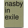Nasby In Exile by Petroleum V. Nasby