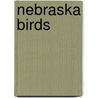 Nebraska Birds door James Kavanaugh