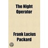 Night Operator door Frank Lucius Packard