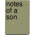 Notes of a Son