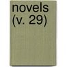 Novels (V. 29) door Baron Edward Bulwer Lytton Lytton