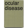 Ocular Disease door Leonard A. Levin