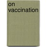 On Vaccination door Edward Ballard