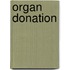 Organ Donation