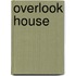 Overlook House