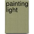 Painting Light