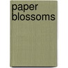 Paper Blossoms door Ray Marshall