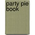 Party Pie Book
