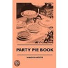 Party Pie Book door Authors Various