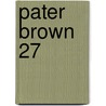 Pater Brown 27 door Maureen Butcher