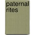 Paternal Rites