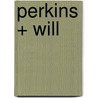 Perkins + Will door Will