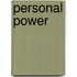 Personal Power