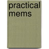 Practical Mems by Ville Kaajakari