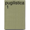 Pugilistica  1 by Henry Downes Miles