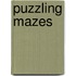 Puzzling Mazes