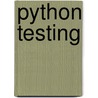 Python Testing by Daniel Arbuckle