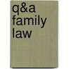 Q&A Family Law door Rachael Stretch