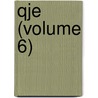 Qje (Volume 6) door Phd Taussig Frank William