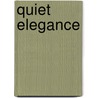 Quiet Elegance by Michael Verne