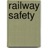 Railway Safety
