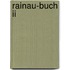 Rainau-buch Ii