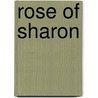 Rose Of Sharon door Maria Laga