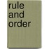 Rule and Order