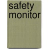Safety Monitor door Mike Sullivan