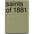 Saints Of 1881