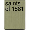 Saints Of 1881 door William Lloyd