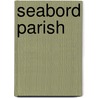 Seabord Parish door Geroge MacDonald