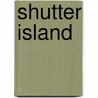 Shutter Island door Christian De Metter