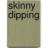 Skinny Dipping door Janet Lembke