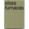 Sloss Furnaces door Sloss Furnaces Foundation