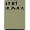 Smart Networks by Xiaopeng Li