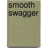 Smooth Swagger door Jovito Fronda