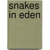 Snakes in Eden door Bert R. Emrick