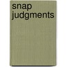 Snap Judgments door Okwui Enwesor