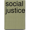 Social Justice door David M. Haugen