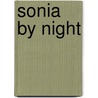 Sonia by Night door Peter Berg