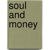 Soul And Money door Jeremias Gotthelf