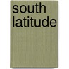 South Latitude door F.D. Ommanney