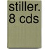 Stiller. 8 Cds